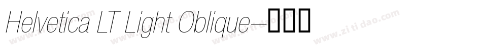 Helvetica LT Light Oblique字体转换